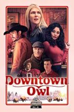 Watch Downtown Owl Freemovieswatch