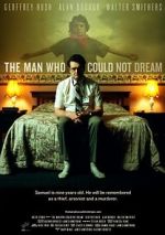 Watch The Man Who Could Not Dream Freemovieswatch