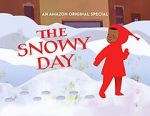 Watch The Snowy Day (TV Short 2016) Freemovieswatch
