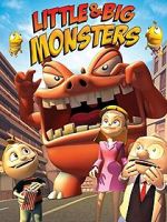 Watch Little & Big Monsters Freemovieswatch