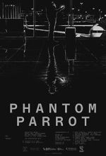 Watch Phantom Parrot Freemovieswatch