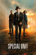 Watch Special Unit - The First Murder Freemovieswatch