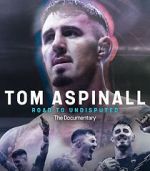 Watch Tom Aspinall: Road to Undisputed Freemovieswatch
