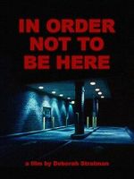 Watch In Order Not to Be Here (Short 2002) Freemovieswatch