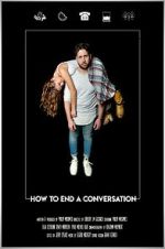 Watch How to End A Conversation (Short 2021) Freemovieswatch