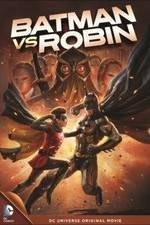 Watch Batman vs. Robin Freemovieswatch