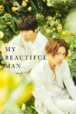 Watch My Beautiful Man: Eternal Freemovieswatch