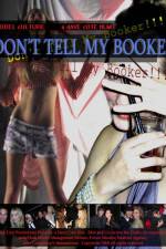 Watch Don't Tell My Booker Freemovieswatch