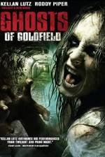 Watch Ghosts of Goldfield Freemovieswatch