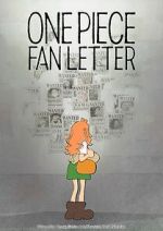 Watch One Piece Fan Letter (TV Short 2024) Freemovieswatch