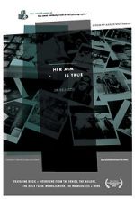 Watch Her Aim Is True Freemovieswatch