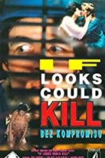 Watch If Looks Could Kill Freemovieswatch