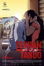 Watch Tehran Taboo Freemovieswatch