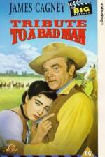 Watch Tribute to a Bad Man Freemovieswatch