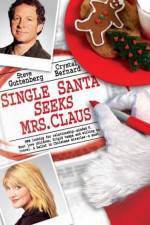 Watch Single Santa Seeks Mrs. Claus Freemovieswatch