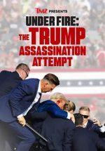 Watch TMZ Presents Under Fire: The Trump Assassination Attempt (TV Special) Freemovieswatch
