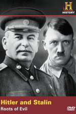 Watch Hitler And Stalin Roots of Evil Freemovieswatch