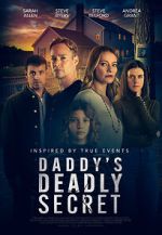 Watch Daddy's Deadly Secret Freemovieswatch