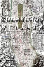 Watch Consensus Reality Freemovieswatch