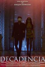 Watch Decadencia Freemovieswatch