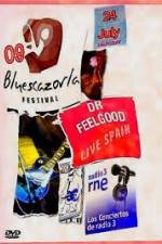 Watch Dr Feelgood: Festival de blues de Cazorla Freemovieswatch