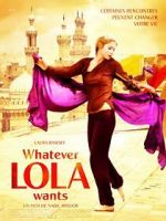 Watch Whatever Lola Wants Freemovieswatch