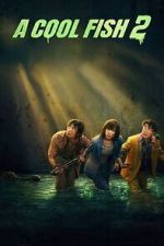 Watch A Cool Fish 2 Freemovieswatch