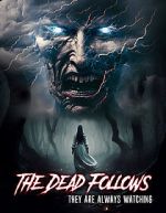 Watch The Dead Follows Freemovieswatch