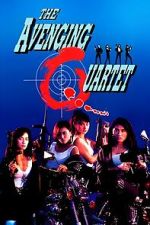 Watch The Avenging Quartet Freemovieswatch