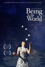 Watch Being in the World Freemovieswatch