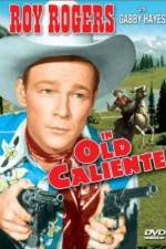Watch In Old Caliente Freemovieswatch