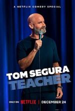 Watch Tom Segura: Teacher (TV Special 2025) Freemovieswatch