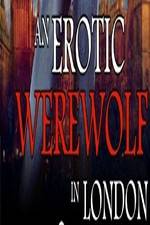 Watch An Erotic Werewolf in London Freemovieswatch