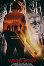 Watch Lurking Woods Freemovieswatch