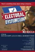 Watch Electoral Dysfunction Freemovieswatch