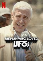 Watch The Man Who Loved UFOs Freemovieswatch