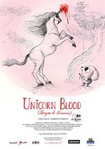 Watch Unicorn Blood (Short 2013) Freemovieswatch