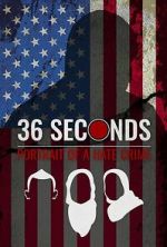 Watch 36 Seconds: Portrait of a Hate Crime Freemovieswatch