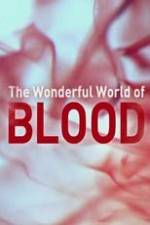 Watch The Wonderful World of Blood with Michael Mosley Freemovieswatch