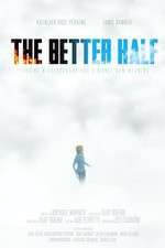 Watch The Better Half Freemovieswatch