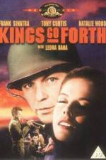 Watch Kings Go Forth Freemovieswatch