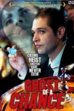 Watch Ghost of a Chance Freemovieswatch