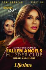Watch Fallen Angels Murder Club: Heroes and Felons Freemovieswatch