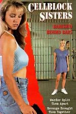 Watch Cell Block Sisters: Banished Behind Bars Freemovieswatch