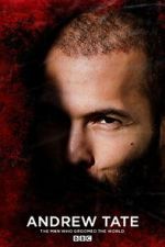 Watch Andrew Tate: The Man Who Groomed the World? Freemovieswatch