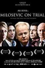 Watch Milosevic on Trial Freemovieswatch