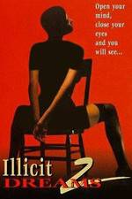 Watch Illicit Dreams 2 Freemovieswatch