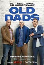 Watch Old Dads Freemovieswatch
