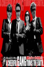Watch A Cheerful Gang Turns the Earth Freemovieswatch