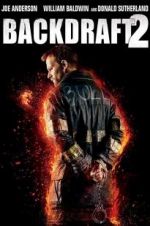 Watch Backdraft 2 Freemovieswatch